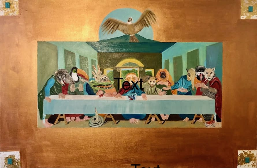 Foto 1 des Kunstwerks "Das letzte Abendmahl für den Amazonas" von Maria Isabel Montoya Gomez auf art24