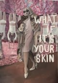 "What if it’s your skin?" by juwlioghy on art24